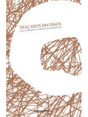 Traçados Diversos - Uma Antologia de Poesia Contemporanea