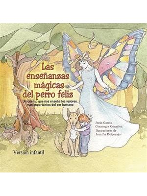 Enseñanzas Magicas Del Perro Feliz, Las