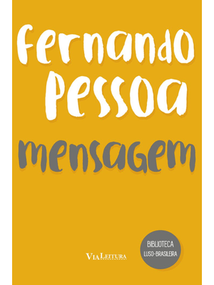 Fernando Pessoa : Mensagem