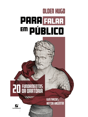 Para Falar em Público: 20 Fundamentos da Oratória
