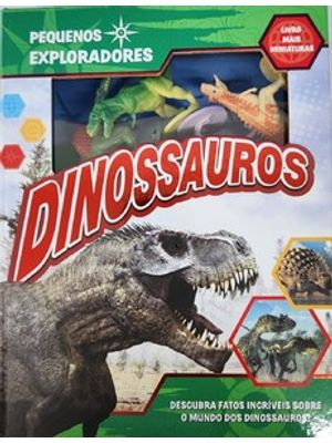 Pequenos Exploradores - Dinossauros