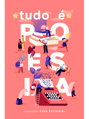 Tudo É Poesia