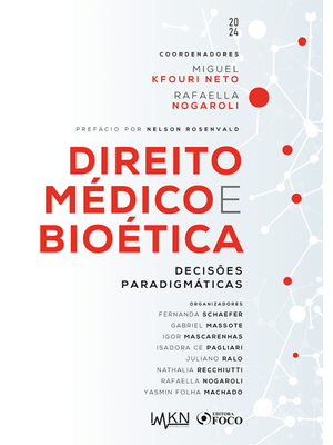 Direito Médico e Bioética - Decisões Paradigmáticas - 1ª Ed - 2024