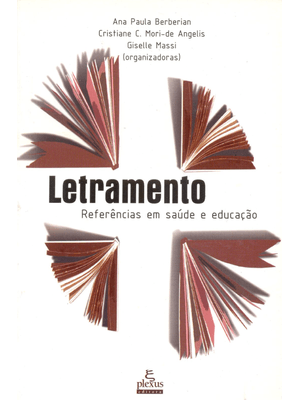 Letramento: Referências em Saúde e Educação