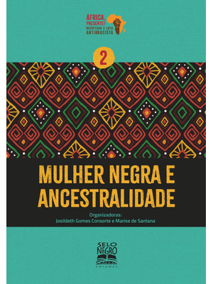 Mulher Negra e Ancestralidade