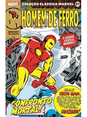 Coleção Clássica Marvel Vol. 21 - Homem de Ferro Vol. 3