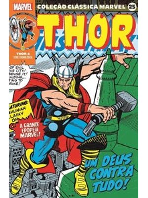 Coleção Clássica Marvel Vol. 25 - Thor Vol. 4