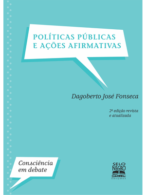 Políticas Públicas e Ações Afirmativas — Edição Revista e Atualizada