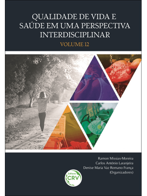 Qualidade de Vida e Saúde em Uma Perspectiva Interdisciplinar: Volume 12