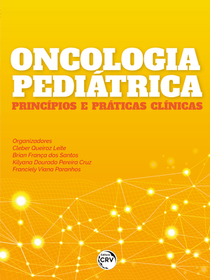 Oncologia Pediátrica Princípios e Práticas Clínicas