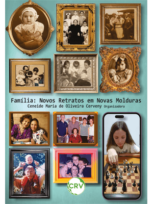 Família: Novos Retratos em Novas Molduras