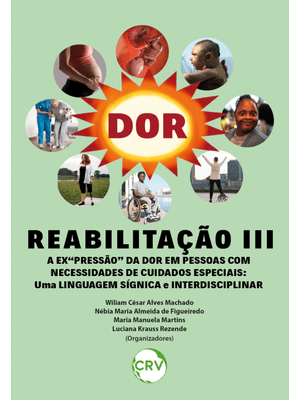 Reabilitação Iii - a Ex‘‘Pressão” da Dor em Pessoas com Necessidades de Cuidados Especiais: Uma Ling