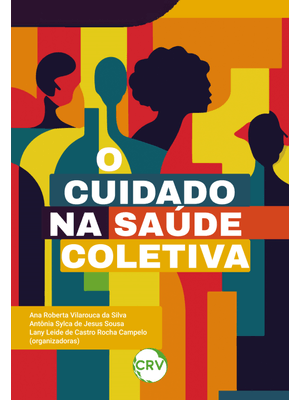 O Cuidado na Saúde Coletiva