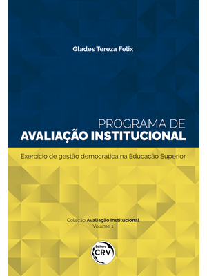 Programa de Avaliação Institucional:Exercício de Gestão Democrática na Educação Superior