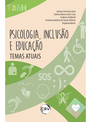 Psicologia, Inclusão e Educação: Temas Atuais