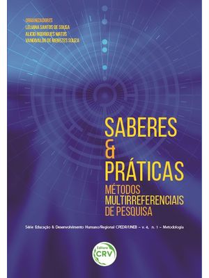Saberes & Práticas: Métodos Multirreferenciais de Pesquisa Série Educação e Desenvolvimento Humano/R