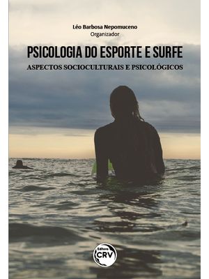 Psicologia do Esporte e Surfe: Aspectos Socioculturais e Psicológicos