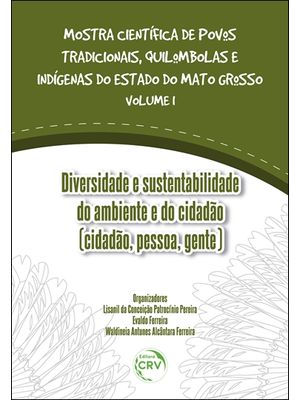 Diversidade e Sustentabilidade do Ambiente e do Cidadão (Cidadão, Pessoa, Gente) Coleção Mostra Cien