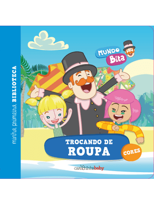 Mundo Bita: Trocando de Roupa: Cores