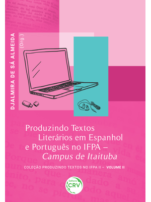 Produzindo Textos Literários em Espanhol e Português no Ifpa Campus de Itaituba