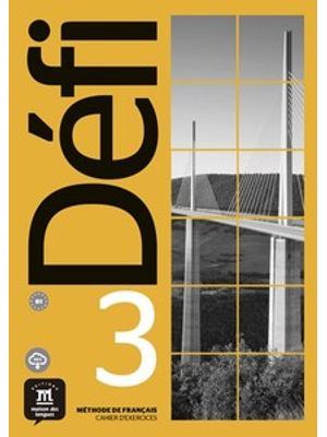 Défi Cahier Dexercices Avec Mp3-4 (B2): Défi Cahier D''exercices Avec Mp3-4 (B2)