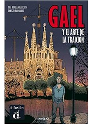 Gael Y El Arte de La Traición
