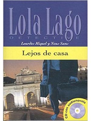 Lola Lago Detective: Lejos de Casa