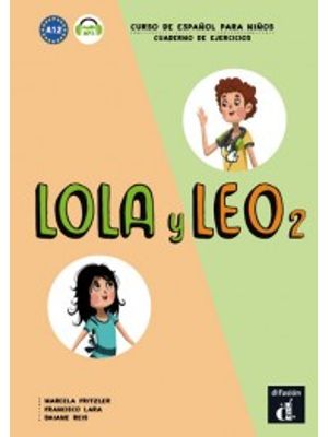 Lola Y Leo - Cuaderno de Ejercicios
