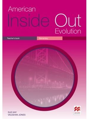 American Inside Out Evolution: Elementary - Teacher''s Book