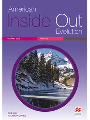 American Inside Out Evolution: Student''s Book - Advanced
