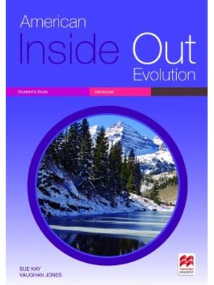 American Inside Out Evolution: Student''s Book - Advanced