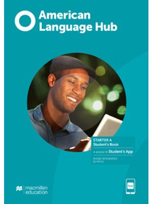 American Language Hub - Students Book & App - Starter a