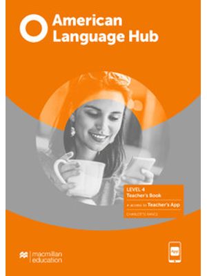 American Language Hub - Teachers Book & App - 4