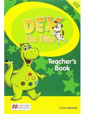 Dex The Dino: Teacher''s Book - Pack Starter
