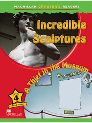 Incredible Sculptures/A Thief in The Museum