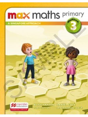Max Maths Primary 3: a Singapore Approach - Workbook