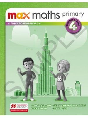 Max Maths Primary 4: a Singapore Approach - Teacher''s Guide