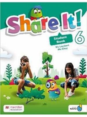 Share It! Student Book With Sharebook and Navio App W/Wb - 6