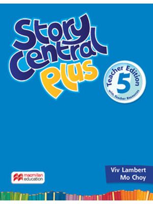 Story Central Plus Teacher´S Book With Ebook Pack-5
