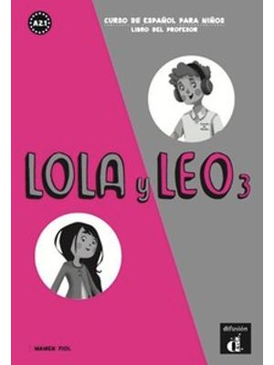 Lola Y Leo 3: Libro Del Professor