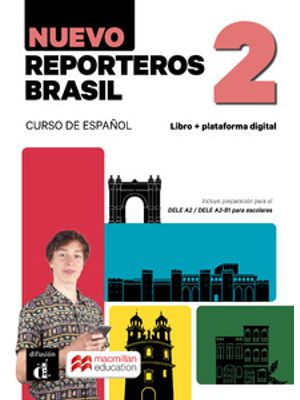 Nuevo Reporteros Brasil Ed.Híbrida Libro Del Alumno-2