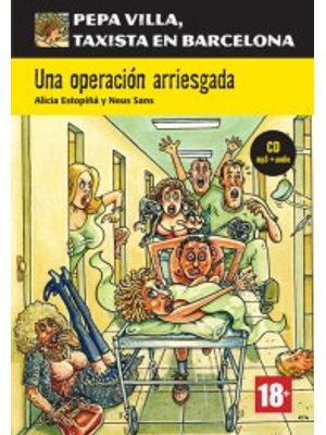 Pepa Villa, Taxista En Barcelona - Una Operación Arriesgada Con Cd
