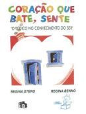 Coração Que Bate, Sente