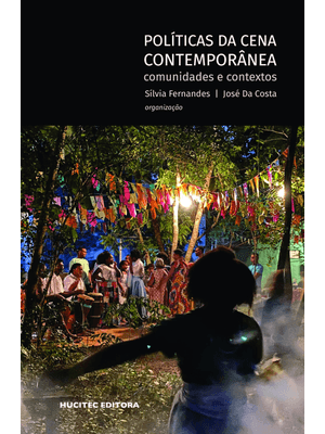 Políticas da Cena Contemporânea: Comunidades e Contextos
