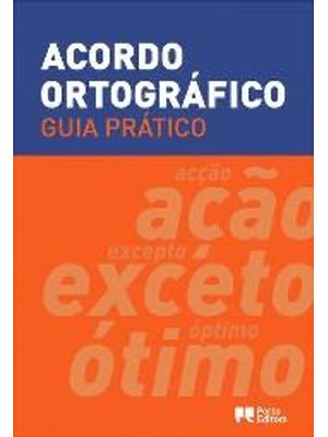 Guia Pratico do Acordo Ortografico