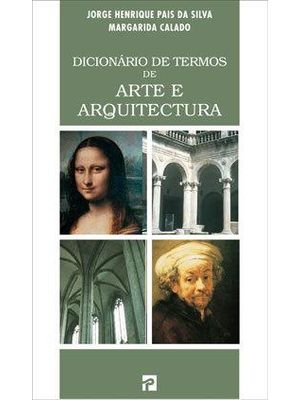 Dicionario de Termos de Arte e Arquitectura