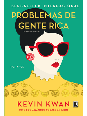 Problemas de Gente Rica (Vol. 3 Podres de Ricos)