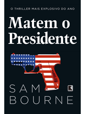 Matem o Presidente