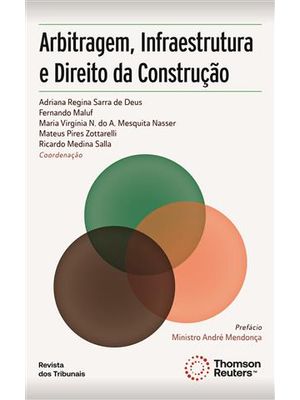 Arbitragem, Infraestrutura e Direito da Construção
