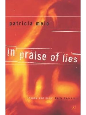 In Praise of Lies